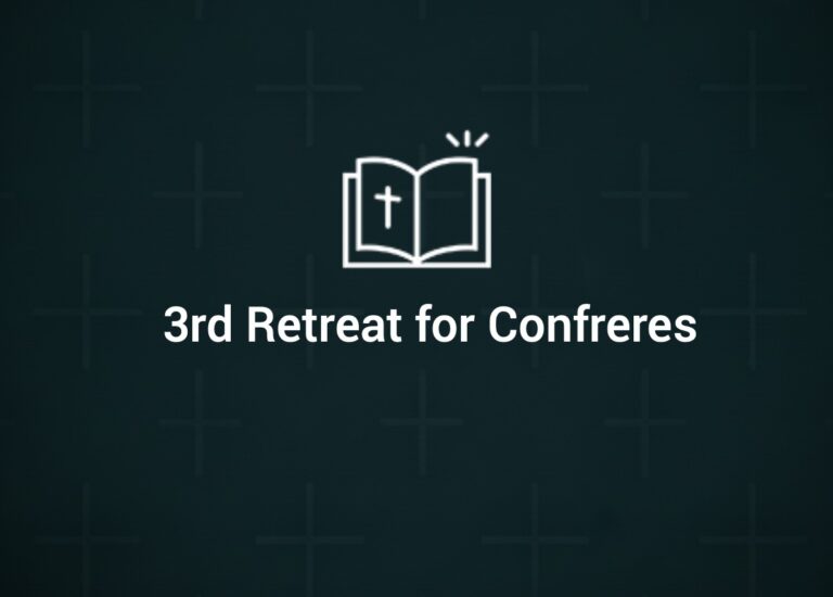 3rd Retreat for Confreres